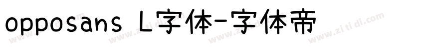 opposans L字体字体转换